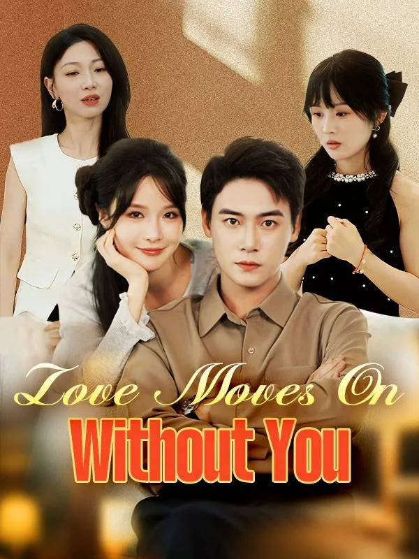 Love Moves On Without You DramaBox short drama cover