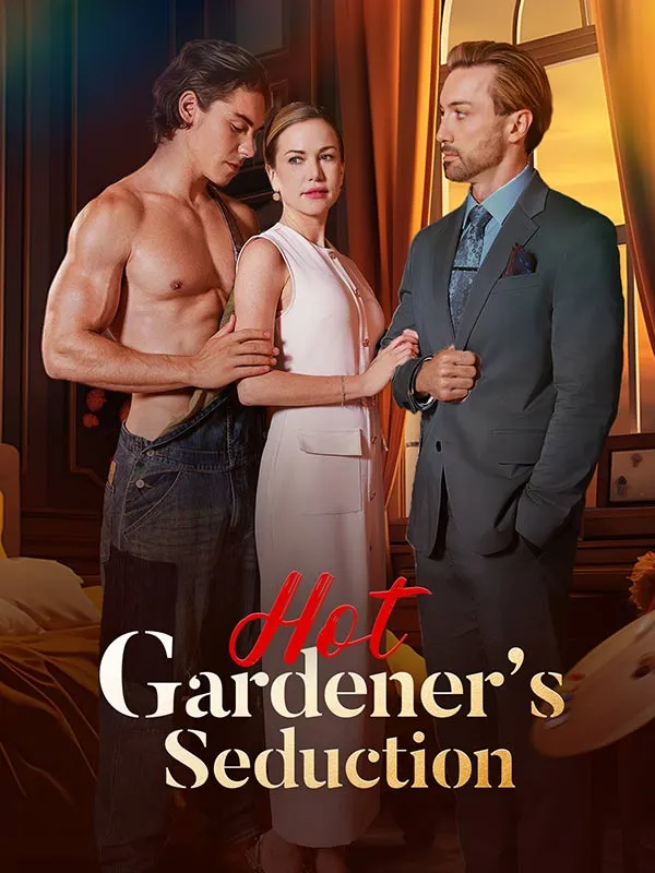 Hot Gardener's Seduction DramaBox short drama cover