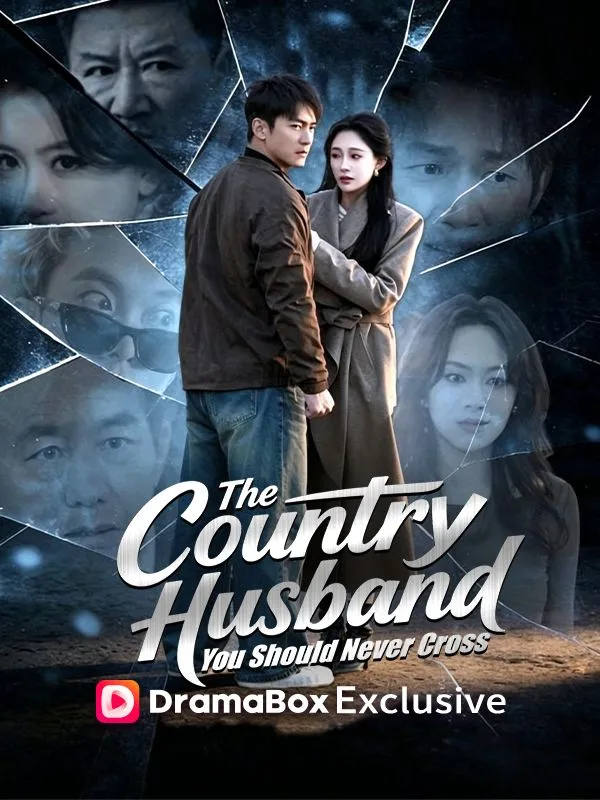 The Country Husband You Should Never Cross DramaBox short drama cover
