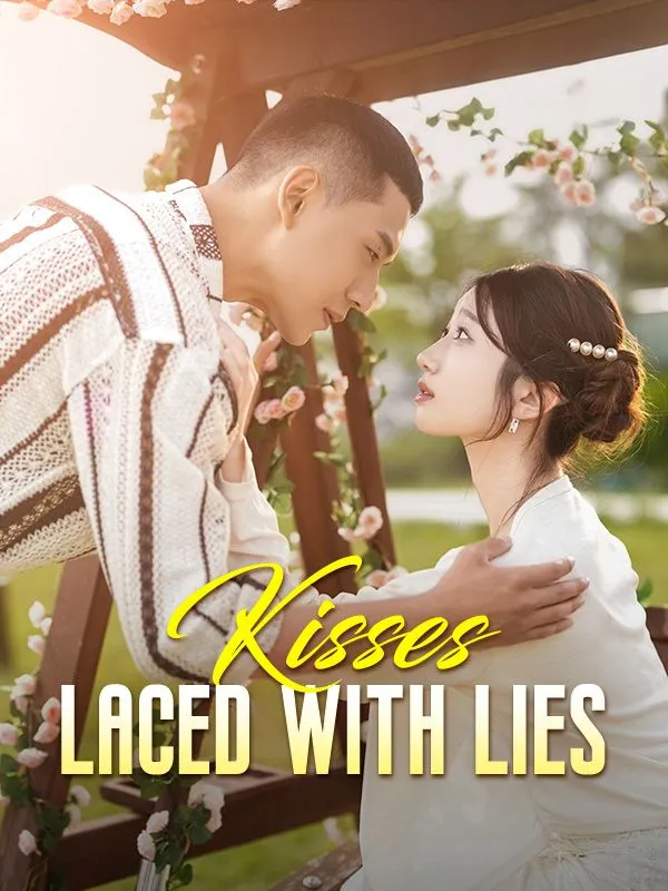 Kisses Laced with Lies DramaBox short drama cover