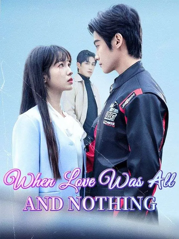 When Love Was All and Nothing DramaBox short drama cover