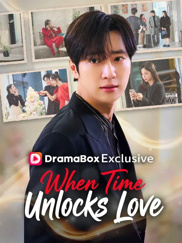 When Time Unlocks Love DramaBox short drama cover