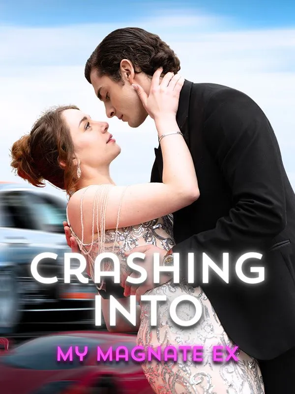 Crashing Into My Magnate Ex DramaBox short drama cover