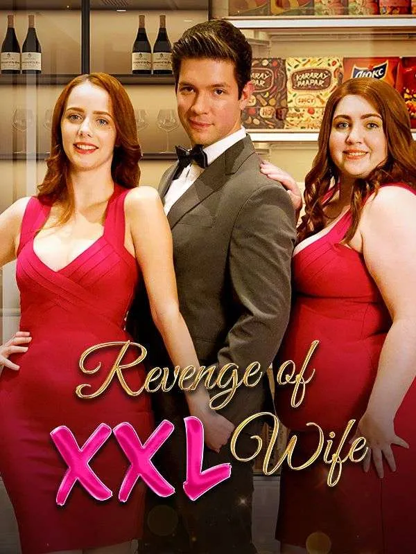 Revenge of XXL Wife DramaBox short drama cover