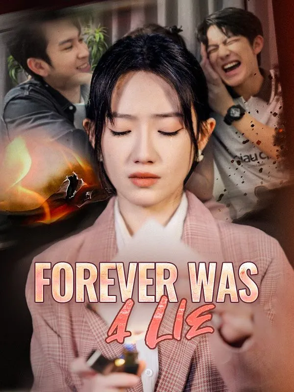 Forever Was a Lie DramaBox short drama cover