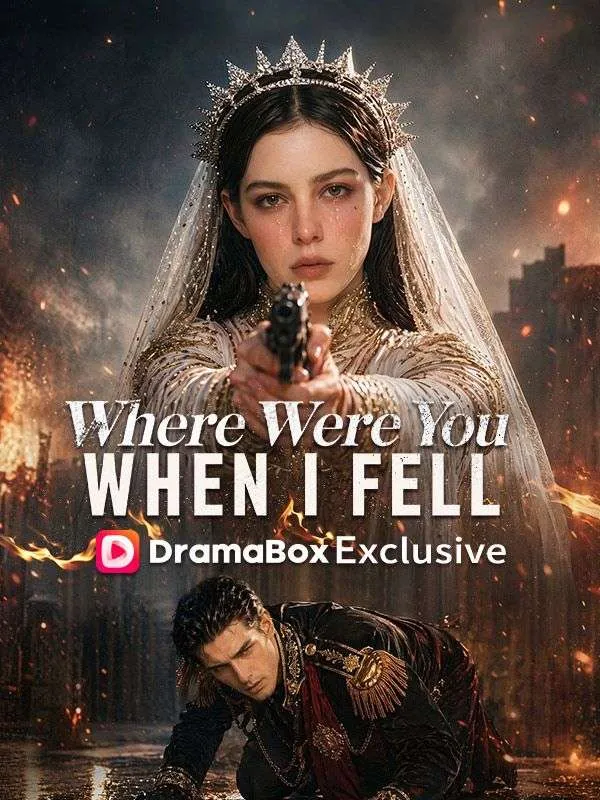 Where Were You When I Fell DramaBox short drama cover