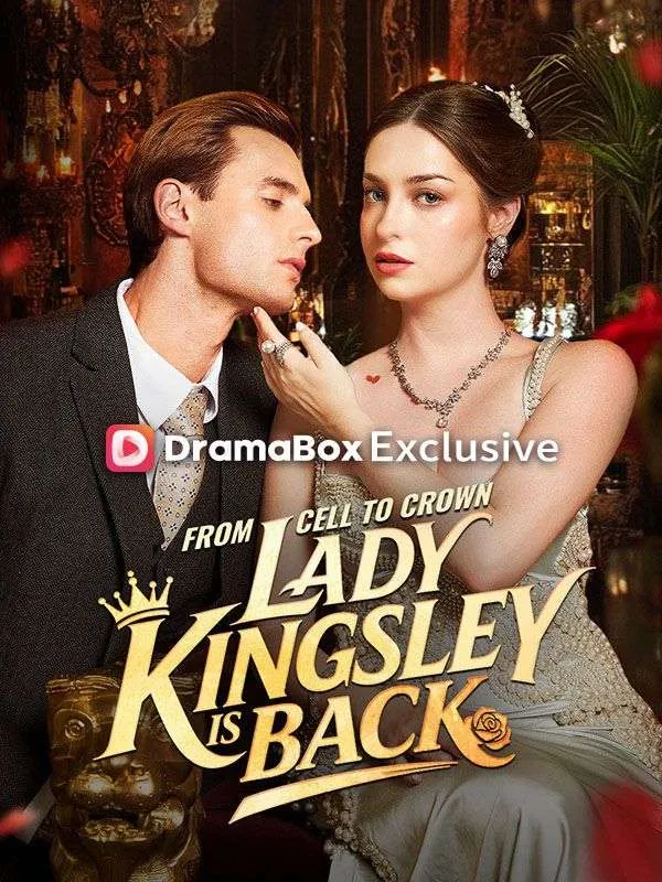 From Cell to Crown, Lady Kingsley is Back DramaBox short drama cover