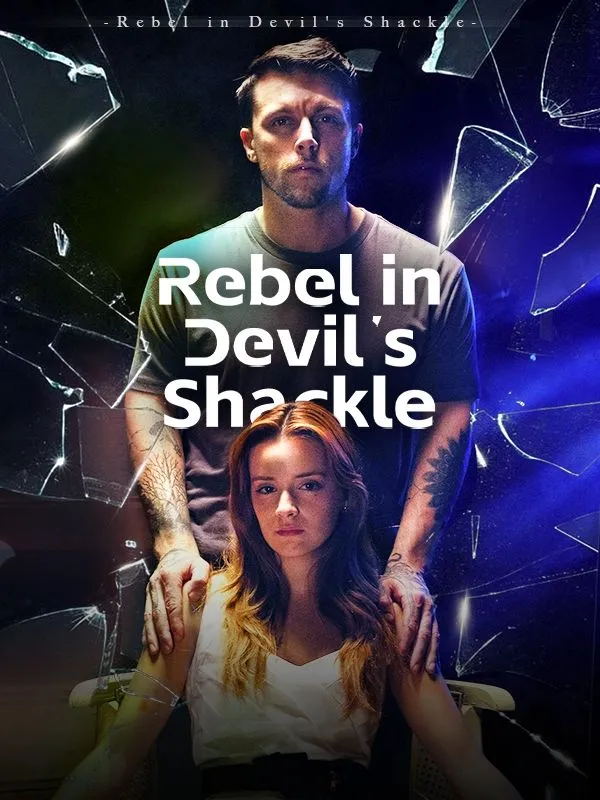 Rebel in Devil's Shackle DramaBox short drama cover