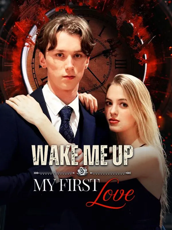 Wake Me Up, My First Love DramaBox short drama cover