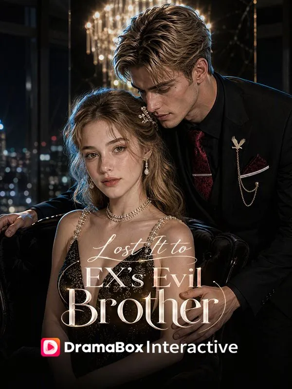 Lost It To Ex`s Evil Brother DramaBox short drama cover