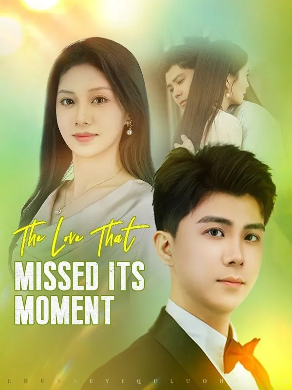 The Love That Missed Its Moment DramaBox short drama cover