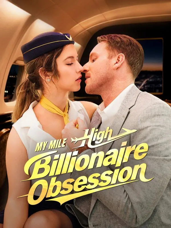My Mile High Billionaire Obsession DramaBox short drama cover