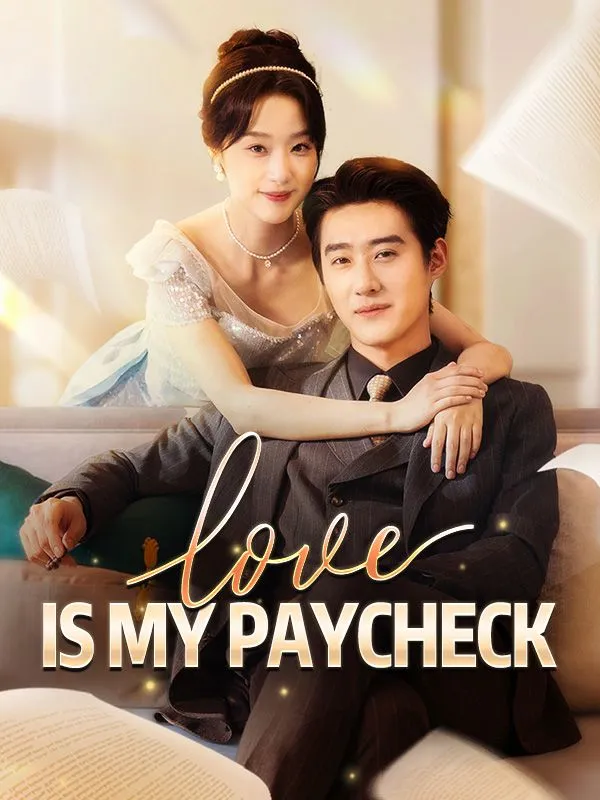 Love Is My Paycheck DramaBox short drama cover