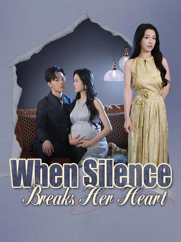 When Silence Breaks Her Heart DramaBox short drama cover