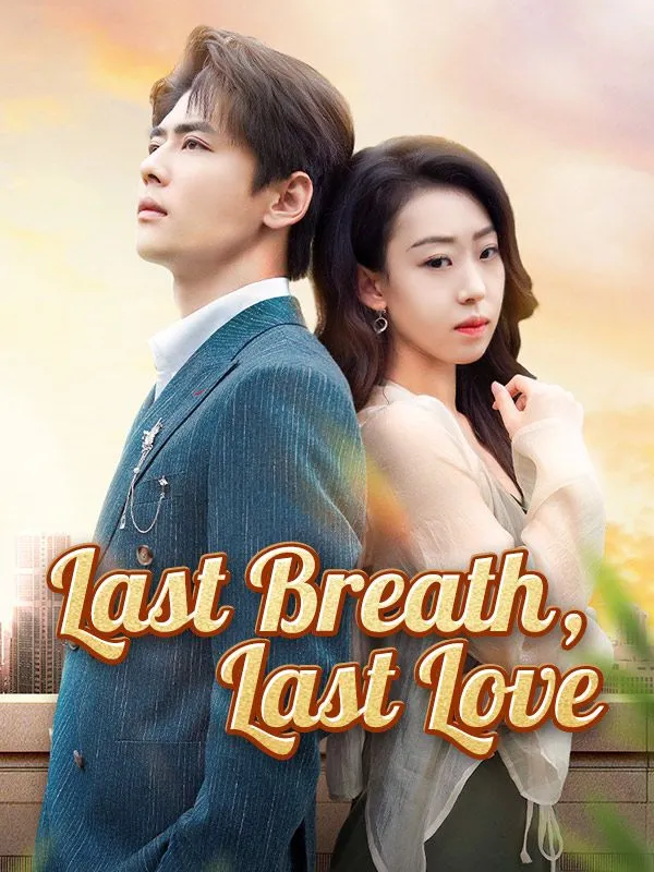 Last Breath, Last Love DramaBox short drama cover