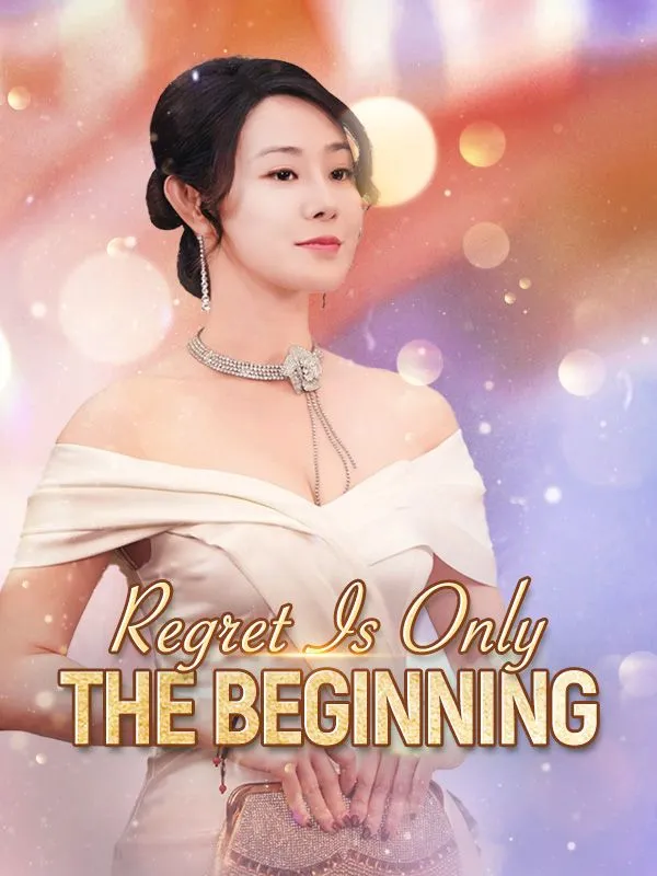 Regret Is Only the Beginning DramaBox short drama cover