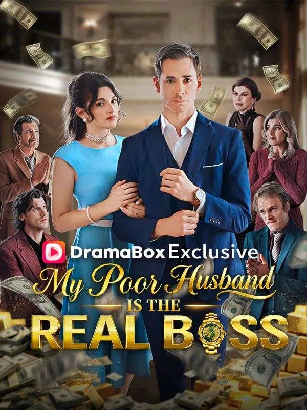 My Poor Husband is the Real Boss DramaBox short drama cover