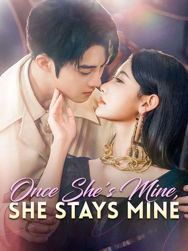Once She's Mine, She Stays Mine DramaBox short drama cover