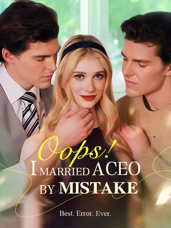 Oops! I married a CEO by mistake DramaBox short drama cover
