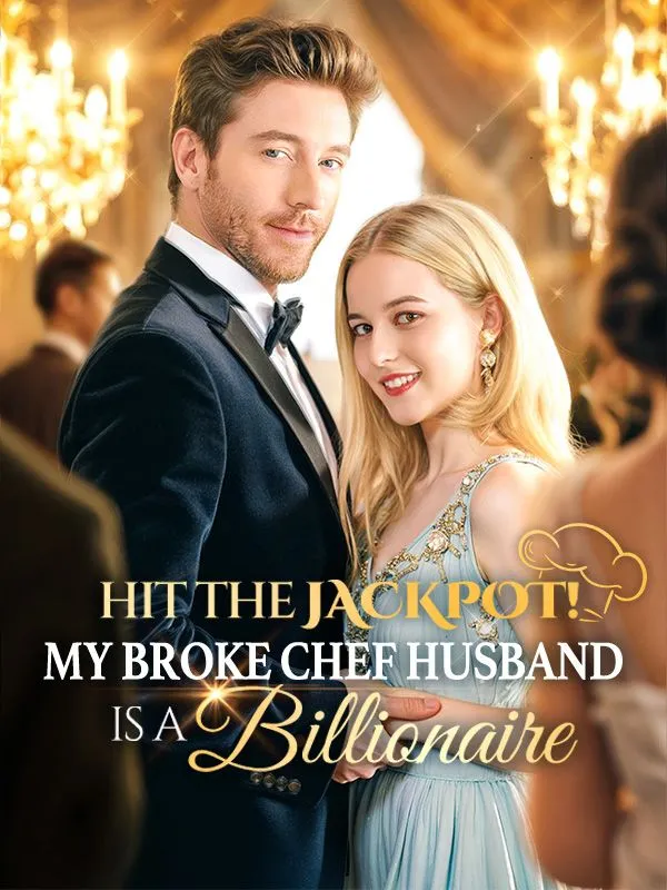 Hit the Jackpot! My Broke Chef Husband Is a Billionaire?! DramaBox short drama cover