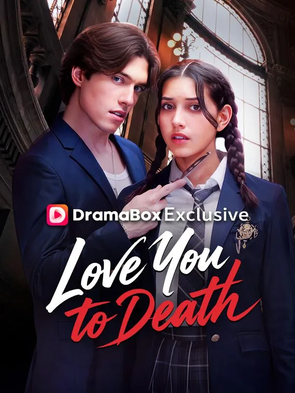 Love You To Death DramaBox short drama cover