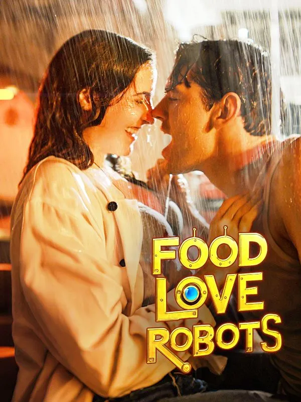 Food, Love, Robots DramaBox short drama cover