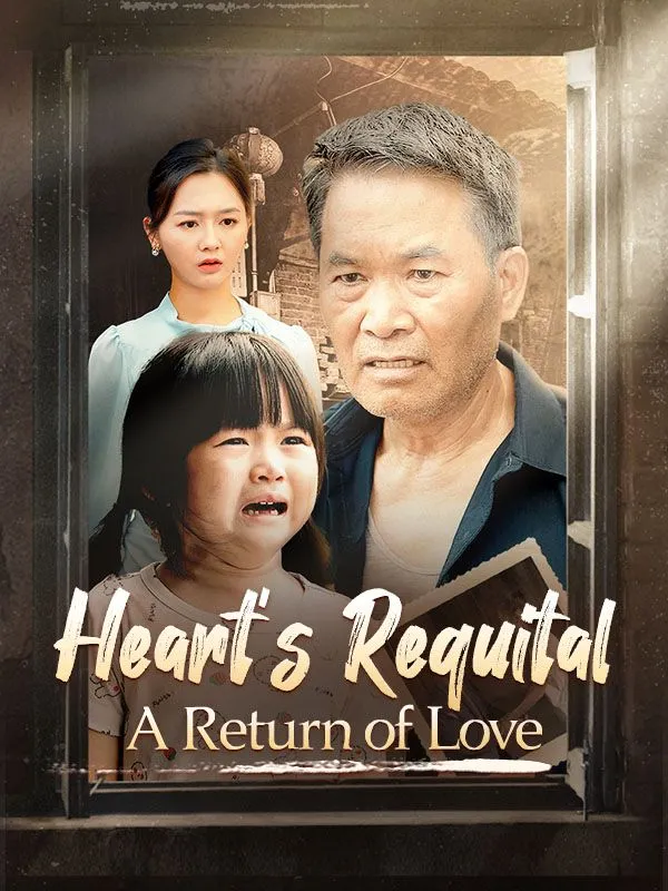 Heart's Requital: A Return of Love DramaBox short drama cover