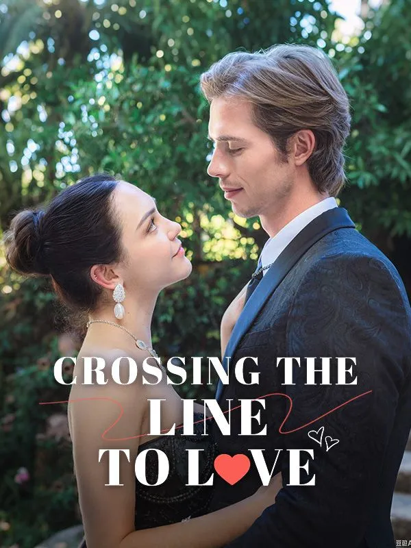 Crossing the Line to Love DramaBox short drama cover