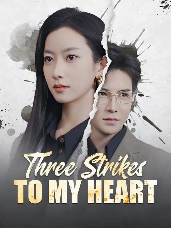 Three Strikes to My Heart DramaBox short drama cover