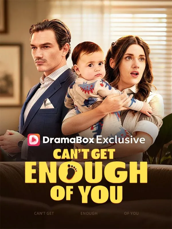 Can't Get Enough of You DramaBox short drama cover