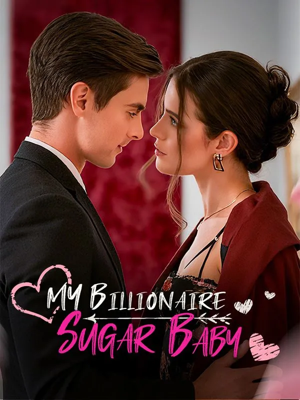 My Billionaire Sugar Baby DramaBox short drama cover