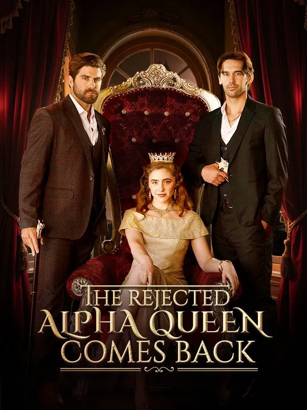 The Rejected Alpha Queen Comes Back DramaBox short drama cover