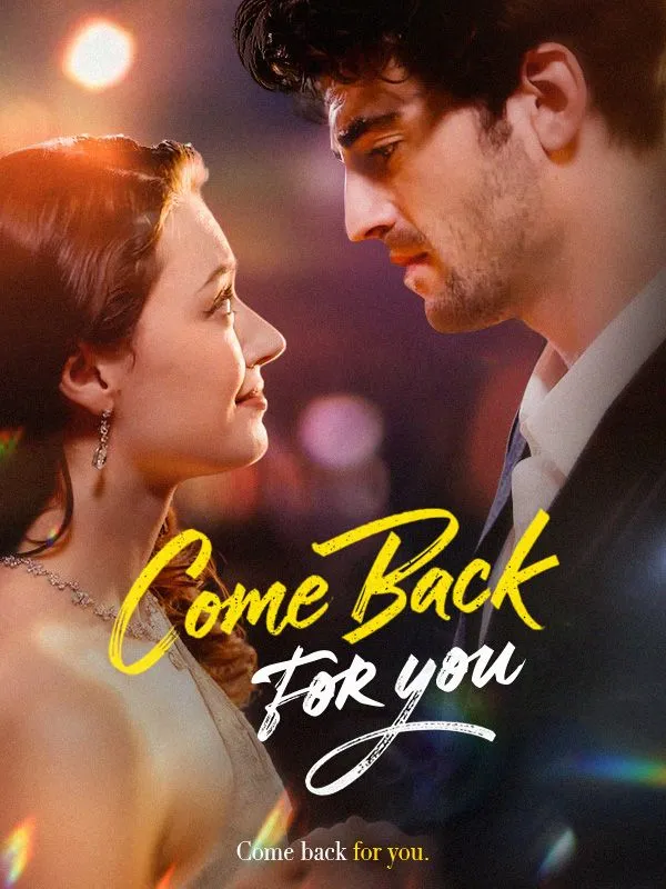 Come Back For You DramaBox short drama cover