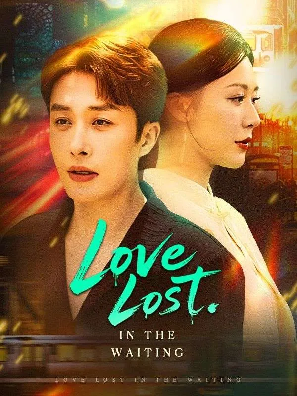 Love Lost in the Waiting DramaBox short drama cover