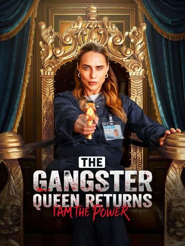 The Gangster Queen Returns: I Am The Power DramaBox short drama cover