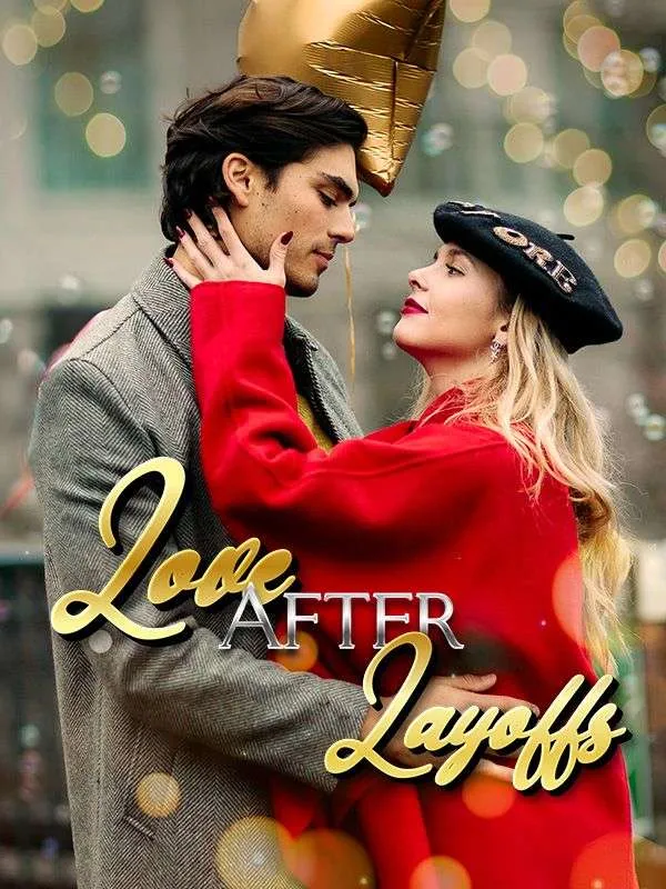 Love after Layoffs DramaBox short drama cover