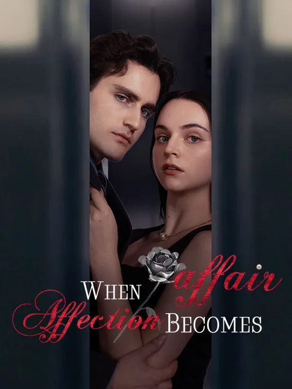 When Affair Becomes Affection DramaBox short drama cover