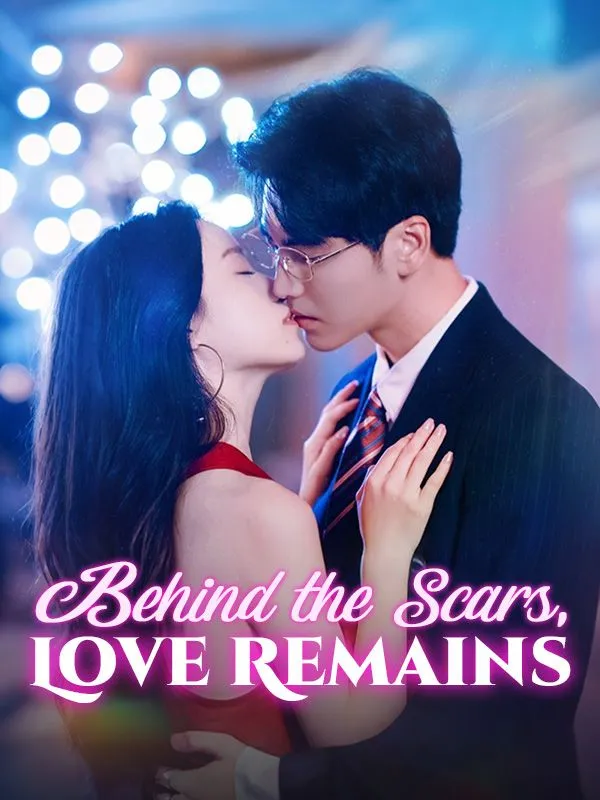 Behind the Scars, Love Remains DramaBox short drama cover