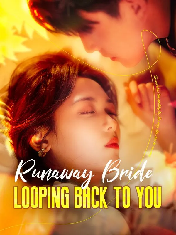 Runaway Bride: Looping Back to You DramaBox short drama cover