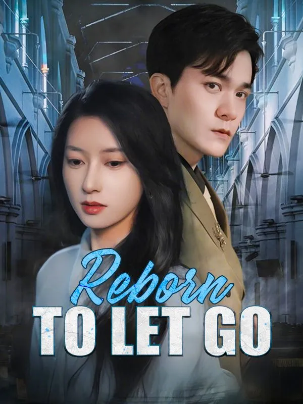Reborn to Let Go DramaBox short drama cover